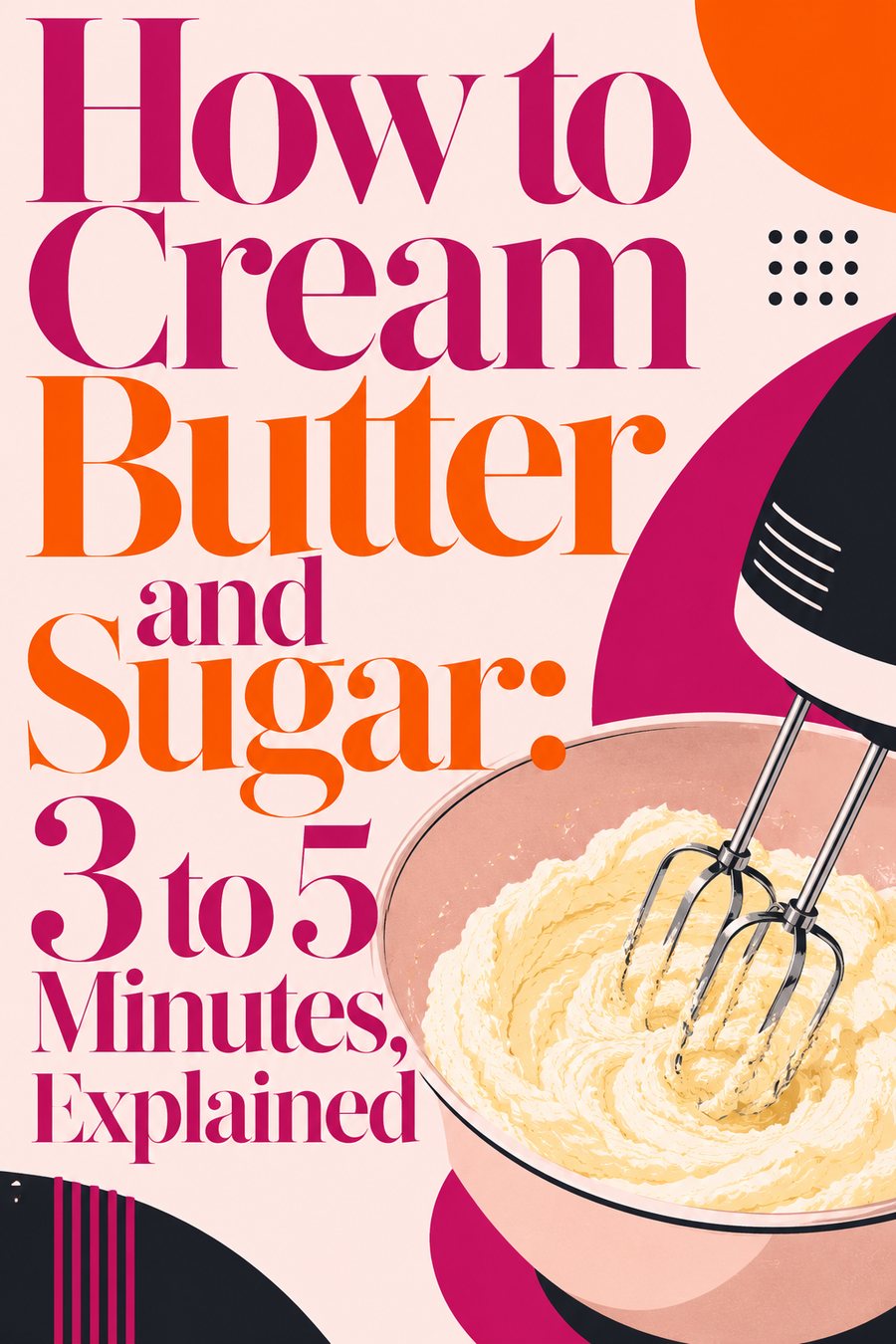 How to Cream Butter and Sugar